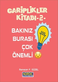 Gariplikler Kitabı 2: Bakın Burası Çok Önemli!