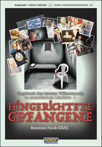 Hingerichtete Gefangene (Tagebuch des letzten Völkermords in anatolischen Ländern -2)