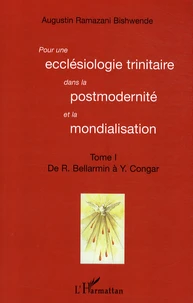 Pour une ecclésiologie trinitaire dans la postmodernité et la mondialisation