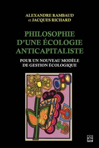 Philosophie d'une écologie anticapitaliste : pour un nouveau modèle de gestion capitaliste