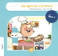 Les espaces à scénario Cycle 1