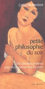 Petite philosophie du soir.