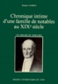 Rambert George - Chronique Intime D'Une Famille De Notables Au Xixeme Siecle. Les Odoard De Mercurol.