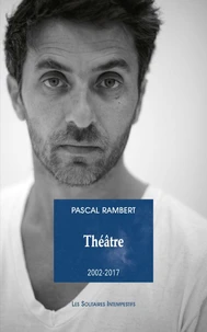 Théâtre 2002-2017
