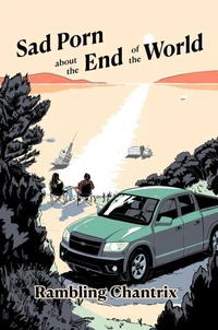 Sad Porn about the End of the World