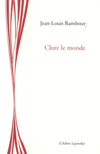 Clore le monde