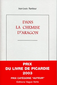 Dans la chemise d’Aragon