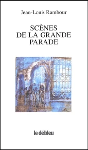 Scenes De La Grande Parade