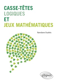 Ramdane Ouahès - Casse-têtes logiques et jeux mathématiques.