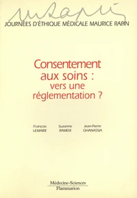 Consentement aux soins, vers une réglementation ?