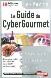 Le Guide Du Cybergourmet