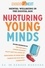 Nurturing Young Minds. Mental Wellbeing in the Digital Age