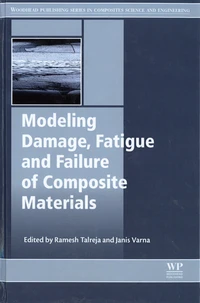 Modeling Damage, Fatigue and Failure of Composite Materials