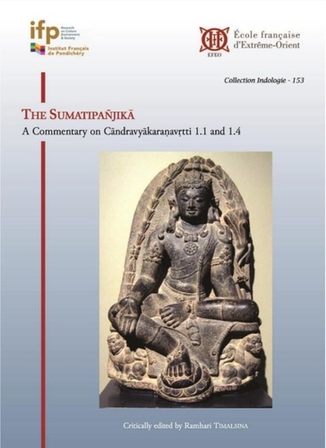 Ramhari Timalsina - The Sumatipañjika - A Commentary on Candravyakaranavrtti 1.1 and 1.4.