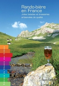 Rami Dahdah - Rando-bière en France - Jolies balades et brasseries artisanales de qualité.
