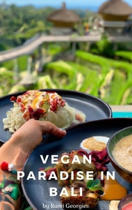  Rami Georgiev - Vegan Paradise in Bali.
