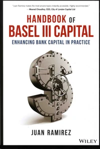 Handbook of Basel III Capital