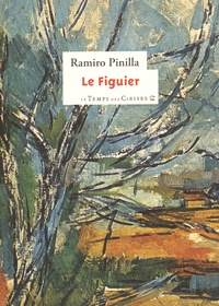 Ramiro Pinilla - Le figuier.