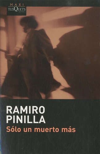 Ramiro Pinilla - Solo un muerto mas.
