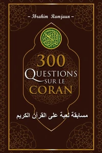 300 questions sur le Coran