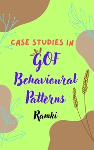  Ramki - Case Studies in GOF Behavioural Patterns - Case Studies in Software Architecture &amp; Design, #4.