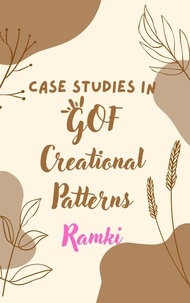  Ramki - Case Studies in GOF Creational Patterns - Case Studies in Software Architecture &amp; Design, #2.