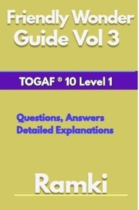  Ramki - Friendly Wonder Guide Book Vol 3 TOGAF® 10 Level 1 - TOGAF 10 Level 1 Friendly Wonder Guide, #3.