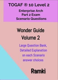 Ramki - TOGAF® 10 Level 2 Enterprise Arch Part 2 Exam Wonder Guide Volume 2 - TOGAF 10 Level 2 Scenario Strategies, #2.