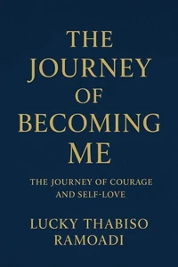 The Journey of Becoming Me 2