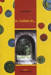 Si j'aurais su...