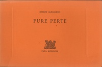 Ramon Alejandro - Pure perte.