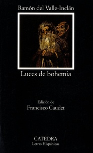 Ramon del Valle-Inclan - Luces de bohemia.