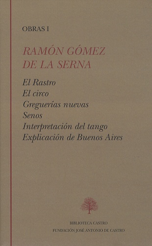 Ramon Gomez de la Serna - Obras - Volume 1.