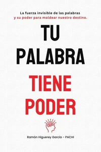 Tu Palabra Tiene Poder