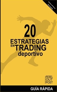  Ramón Javier Castro Amador - 20 Estrategias en Trading Deportivo.