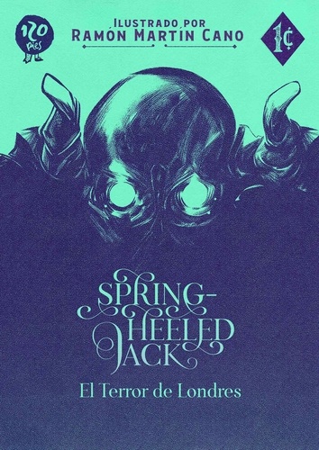 Spring-Heeled Jack. El Terror de Londres