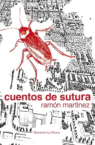 Ramón Martínez - Cuentos de sutura - Noticias.