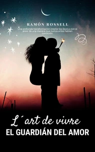 El guardián de Amor (L'art de Vivre 2)