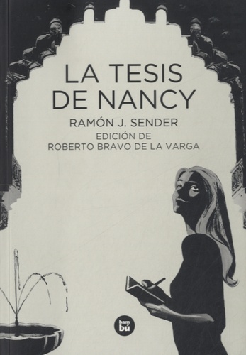 Ramon Sender - La tesis de Nancy.