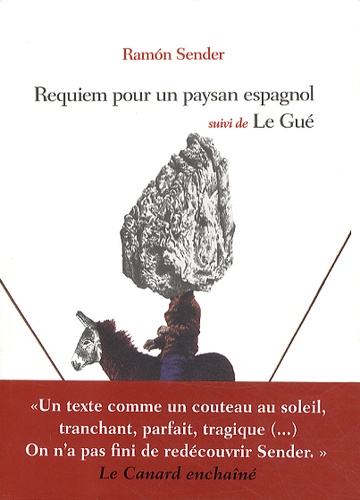 Ramon Sender - Requiem pour un paysan espagnol - Suivi de Le gué.