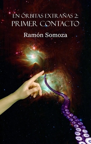  Ramon Somoza - Primer contacto - En órbitas extrañas, #2.