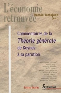 Ramón Tortajada - Commentaires de la Théorie générale de Keynes à sa parution.