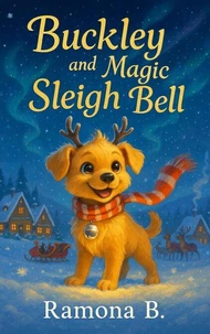 Buckley and The Magic Sleigh Bell