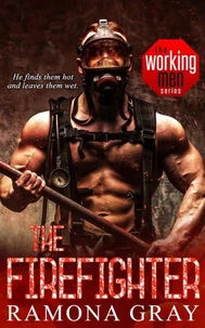 The Firefighter (Book Seven, Working Men)