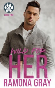 Wild for Her (The Wild Series, Book Two)
