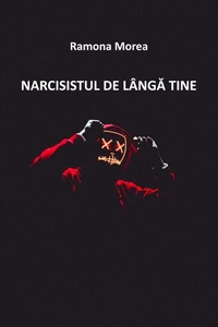 NARCISISTUL DE LÂNGĂ TINE