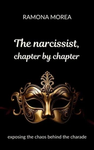 The Narcissist, Chapter by Chapter
