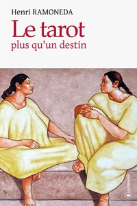 Le tarot, plus qu'un destin