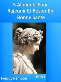 5 Aliments pour rajeunir et rester en bonne santé