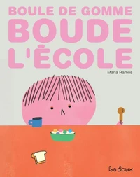 Boule de gomme boude l'école